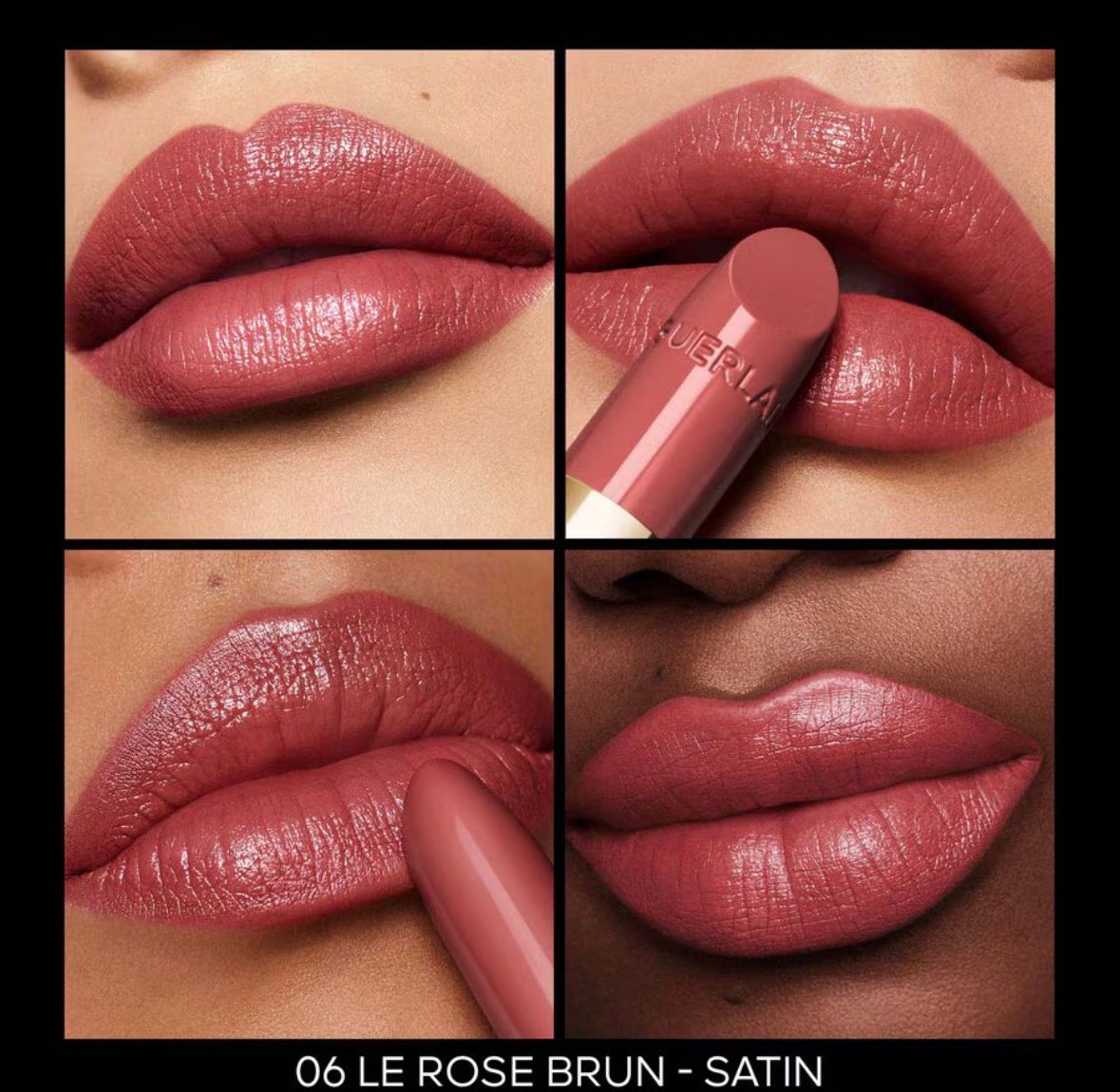 Close-up of lips wearing Guerlain Rouge G lipstick shade 06 Le Rose Brun with a satin finish, presented on diverse skin tones.
